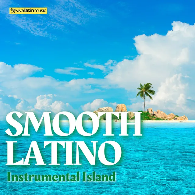 Smooth Latino Instrumental Island