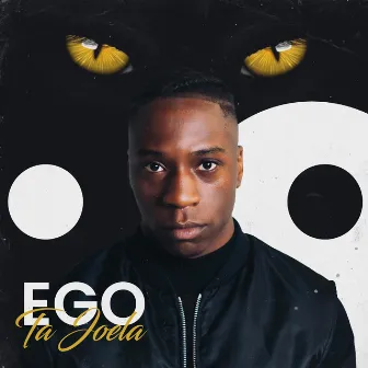 EGO by Ta Joela