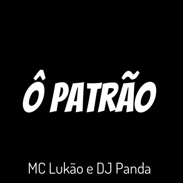 Ô Patrão