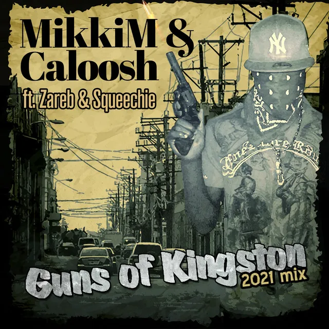 Guns of Kingston - 2021 Mix