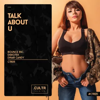 Talk About U by Discotek