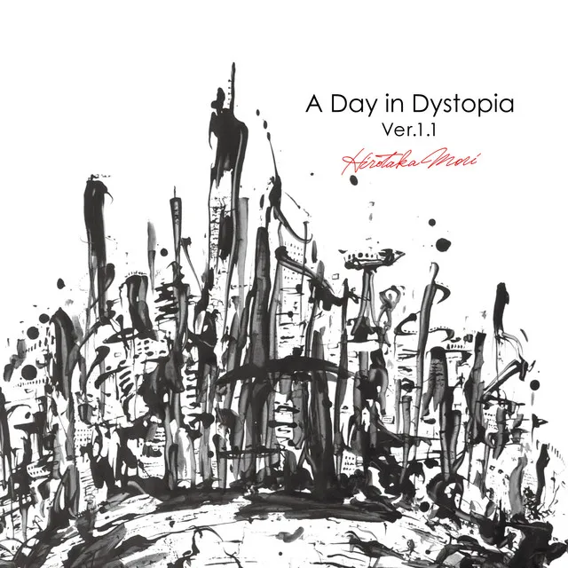 A Day in Dystopia Ver.1.1