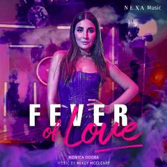 Fever of Love by Monica Dogra