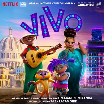 Vivo (Original Motion Picture Soundtrack) by Alex Lacamoire