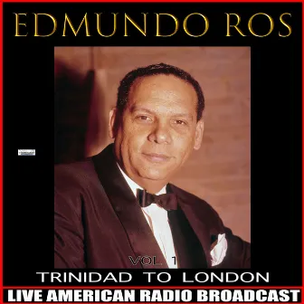 Trinidad To London by Edmundo Ros