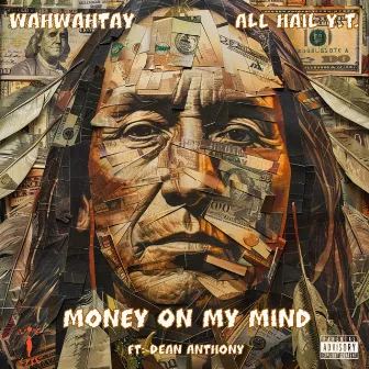 Money On My Mind by Wahwahtay Benais