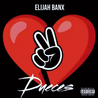 Dueces by Elijah Banx