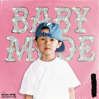 BABY MODE by Billy Laurent