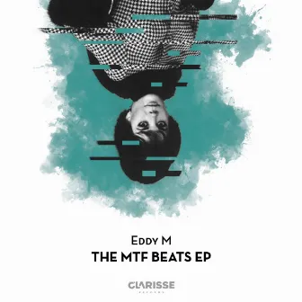 The MTF Beats by Eddy M