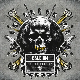 To The Bone by Calcium