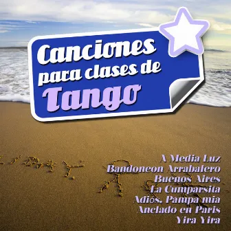 Canciones para Clases de Tango by Orquesta Tipica Buenos Aires