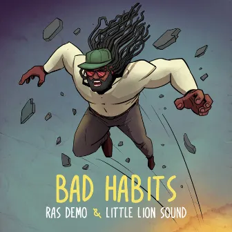 Bad Habits by Ras Demo