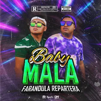 Baby Mala by Farándula Repartera