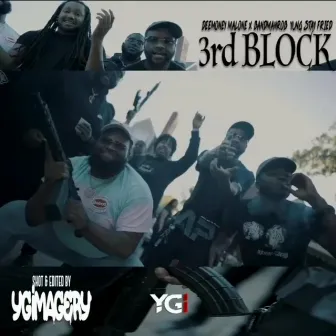 3rd Block by DeeMoney Malone