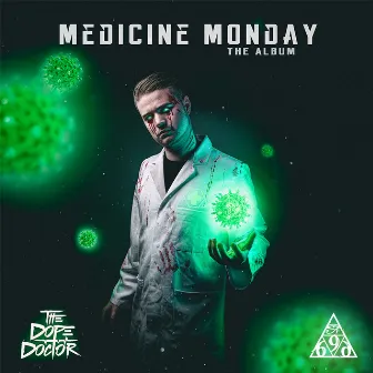 Medicine Monday by The Dope Doctor