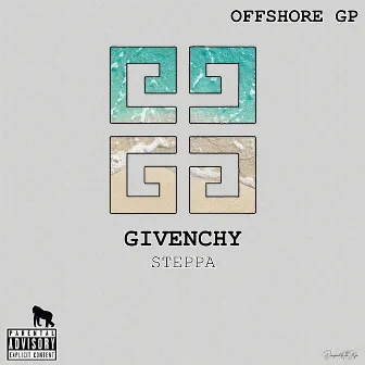 Givenchy Steppa by OffShore Gp