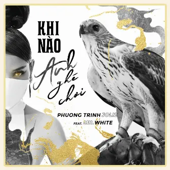 Khi Nào Anh Ghé Chơi (feat. Mr. White) by Phuong Trinh Jolie