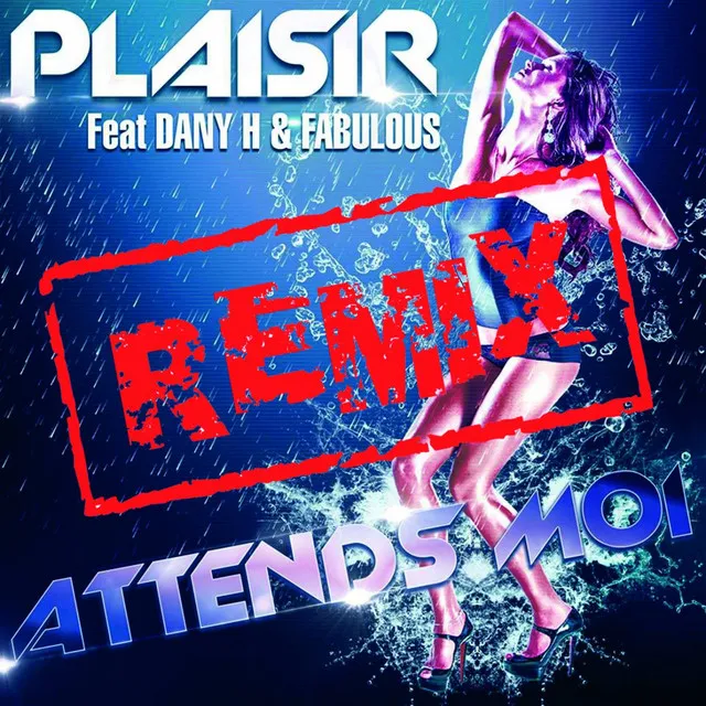 Attends moi (Dany H Remix) [Extended Club]