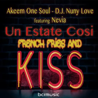 Un Estate Cosi' (French Fries and Kiss) by D.J. Nuny Love