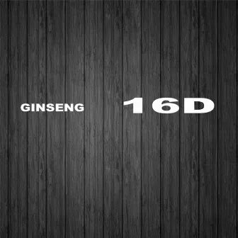 16D by Ginseng