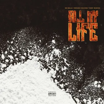 All My Life by Bo Dolla