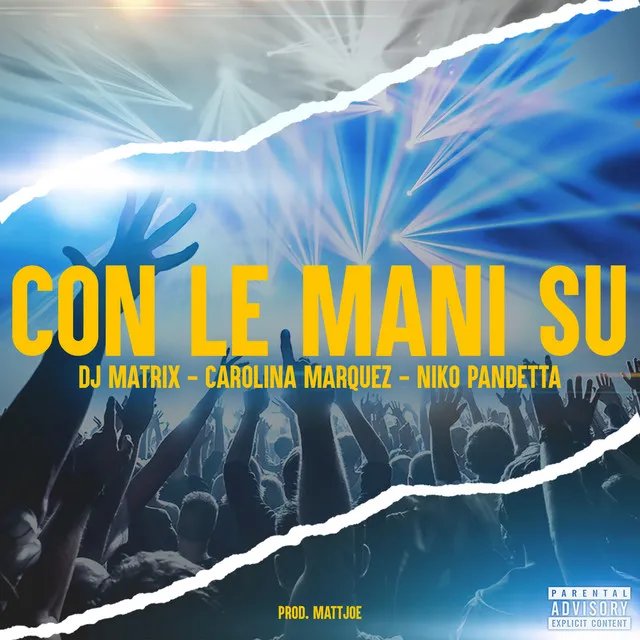 Con le mani su (prod. Matt Joe)