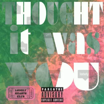 Thought it was (Freestyle) by Cloutgod Duggie