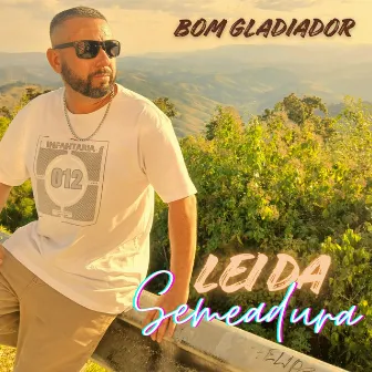 Lei da Semeadura by Bom Gladiador