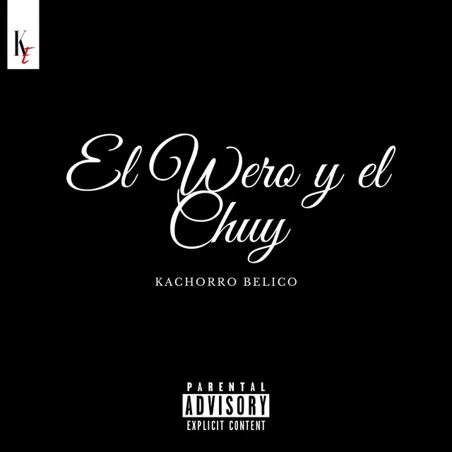 El Wero y el Chuy