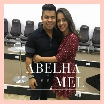 Abelha e o Mel by Michael Lima