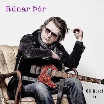 Öll þessi ár by Rúnar Þór