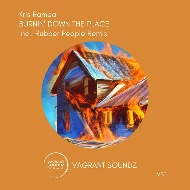 Burnin' Down The Place - Rubber People Remix