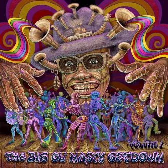 The Big Ol' Nasty Getdown Volume 1 by The Big Ol' Nasty Getdown