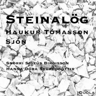 Steinalög by Haukur Tómasson