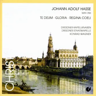 Hasse, J.A.: Mass in D Minor / Te Deum in G Major / Regina Coeli in D Major by Oswald von Wolkenstein