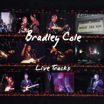 Live Tracks by Bradley Cole