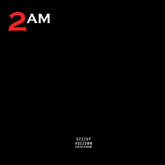 2 am by Hotboy Lucas