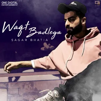 Waqt Badlega by Sagar Bhatia