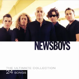 The Ultimate Collection by Newsboys