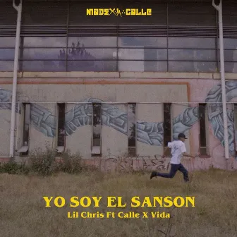 Yo Soy el Sanson by Lil Chris