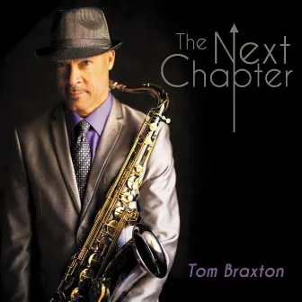 The Next Chapter (Re-issue) by Tom Braxton