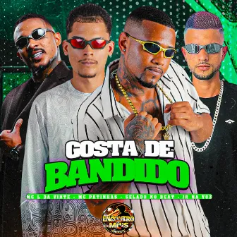 Gosta de Bandido by Mc Patinhas