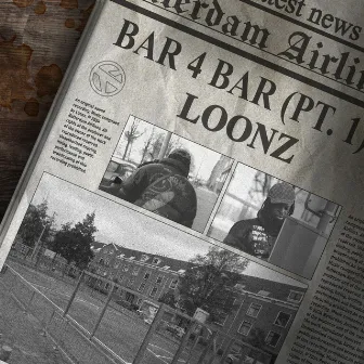 BAR 4 BAR, Pt. 1 by Loonz