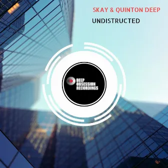 Undistructed (Dub Mix) by Quinton Deep