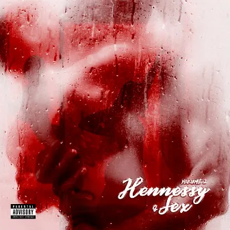 Hennessy & Sex, Vol. 2 by Darrell Alston