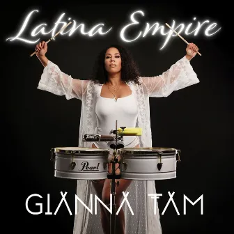 Latina Empire by Gianna Tam