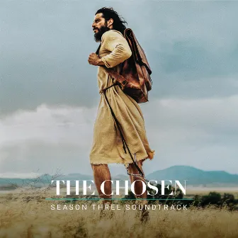 The Chosen: Season Three (Original Series Soundtrack) by Matthew S. Nelson