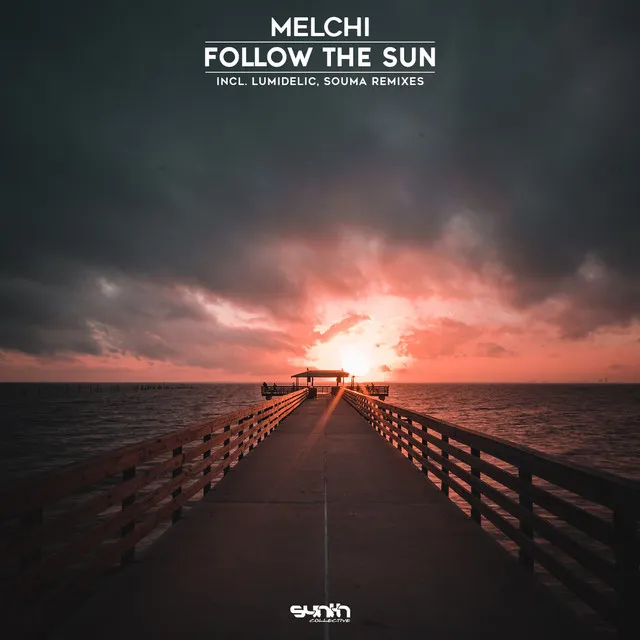 Follow the Sun - Lumidelic Remix