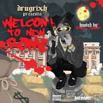 Welcome To New Rome by Scarfo Da Plug