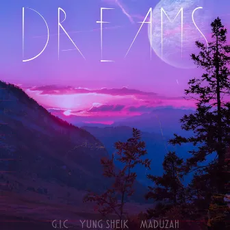 Dreams by Yung Sheik